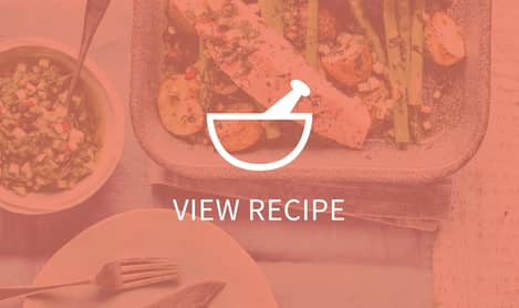 Salmon dish with pink tint overlay. Pestle and mortar icon reversed out white with text that reads: view recipe.