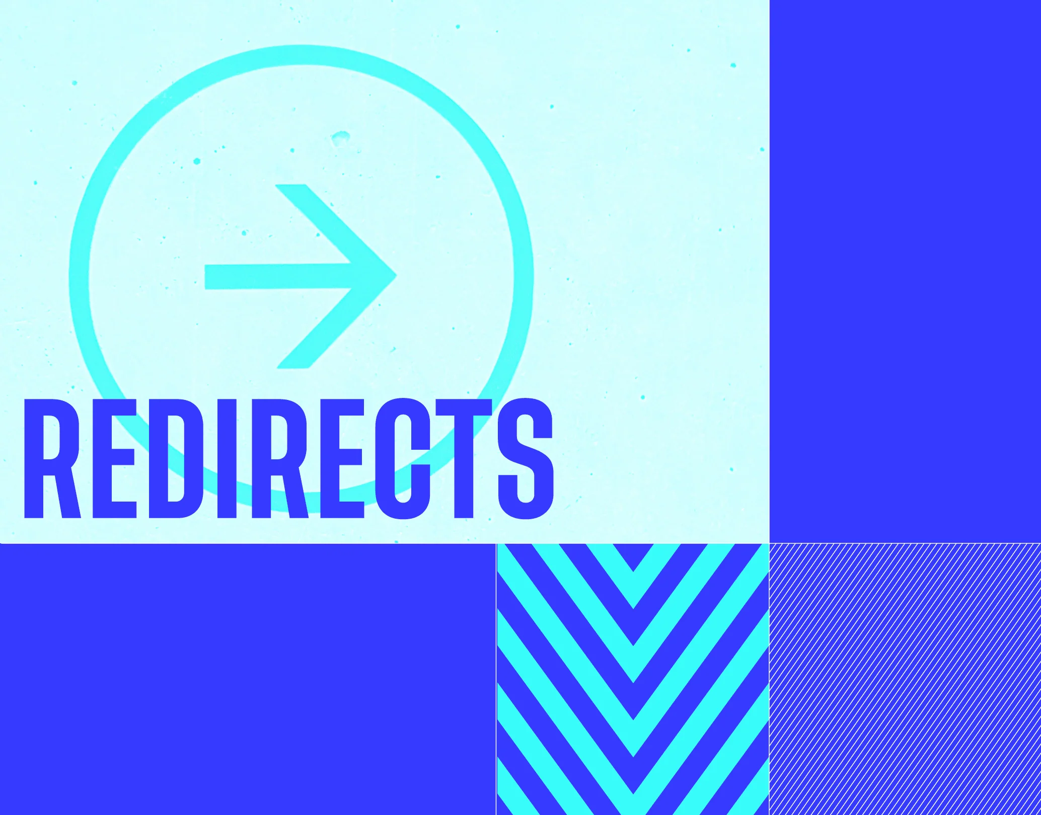 Colour-block montage with Redirects in large text.