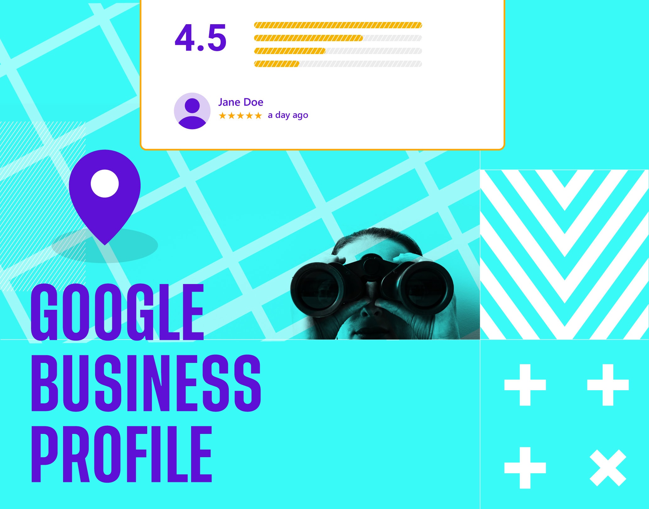 Bright cyan and purple graphic reading "Google Business Profile", with a map pin, binoculars and a 4.5-star Google review card.