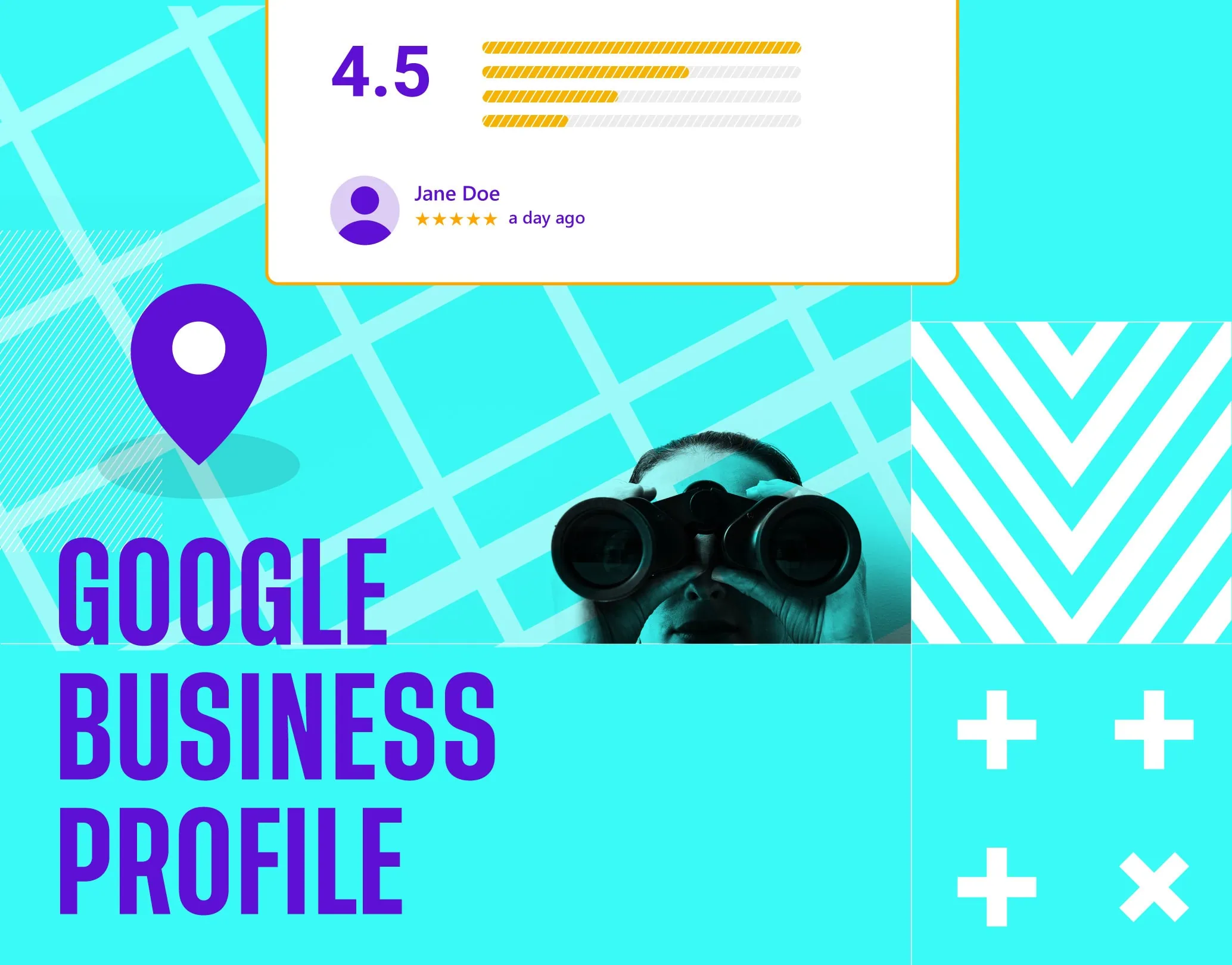 Bright cyan and purple graphic reading "Google Business Profile", with a map pin, binoculars and a 4.5-star Google review card.